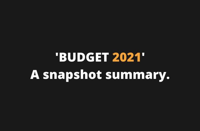 Budget 2021 summary
